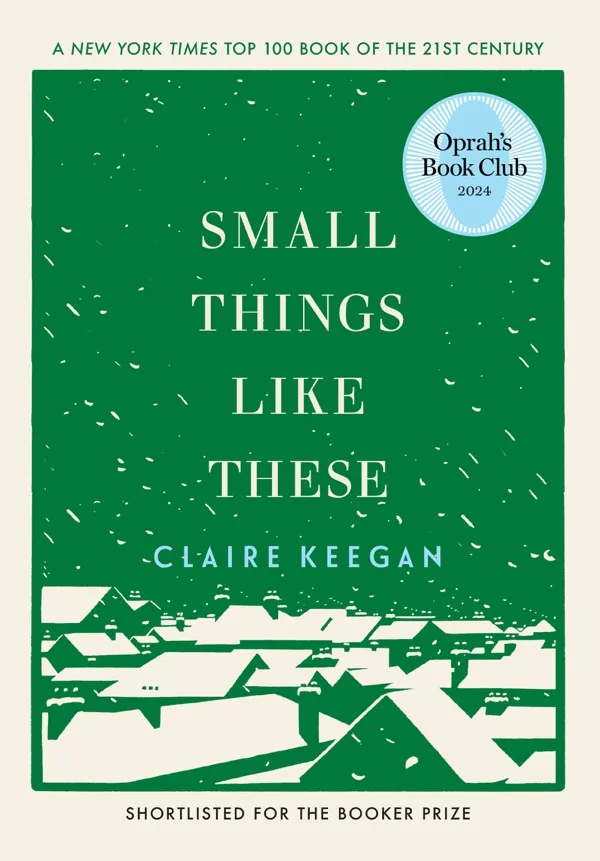 Small Things Like These (Oprah's Book Club) – Claire Keegan (libro electrónico, Apple Books)
